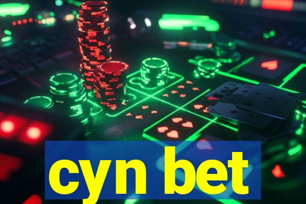 cyn bet